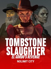 Tombstone Slaughter: El Gordo’s Revenge